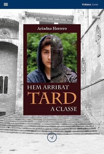 HEM ARRIBAT TARD A CLASSE (VOLIAC 44) | 9788494751196 | HERRERO, ARIADNA | Llibreria Drac - Llibreria d'Olot | Comprar llibres en català i castellà online