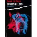 GOSSOS I LLOPS (L'ECLECTICA 286) | 9788490268018 | LE CORRE, HERVÉ | Llibreria Drac - Llibreria d'Olot | Comprar llibres en català i castellà online