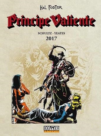 PRINCIPE VALIENTE 2017 | 9788417389048 | SCHULTZ; YEATES | Llibreria Drac - Llibreria d'Olot | Comprar llibres en català i castellà online