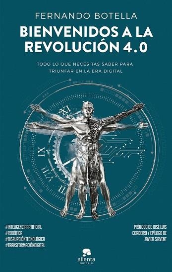 BIENVENIDOS A LA REVOLUCIÓN 4.0 | 9788416928644 | BOTELLA, FERNANDO | Llibreria Drac - Llibreria d'Olot | Comprar llibres en català i castellà online