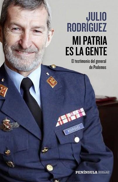 MI PATRIA ES LA GENTE | 9788499427003 | RODRÍGUEZ, JULIO | Llibreria Drac - Llibreria d'Olot | Comprar llibres en català i castellà online