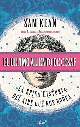 ÚLTIMO ALIENTO DE CÉSAR, EL | 9788434427716 | KEAN, SAM | Llibreria Drac - Llibreria d'Olot | Comprar llibres en català i castellà online