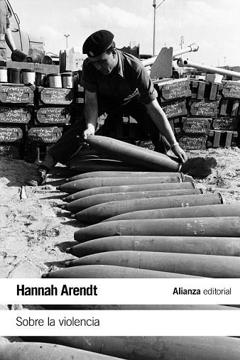 SOBRE LA VIOLENCIA (LIBRO DE BOLSILLO) | 9788491811114 | ARENDT, HANNAH | Llibreria Drac - Librería de Olot | Comprar libros en catalán y castellano online