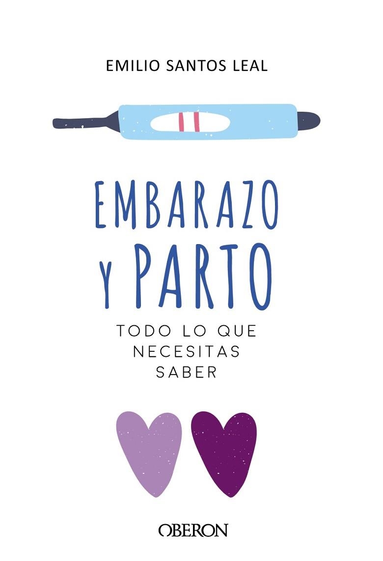 EMBARAZO Y PARTO | 9788441540057 | SANTOS, EMILIO | Llibreria Drac - Llibreria d'Olot | Comprar llibres en català i castellà online