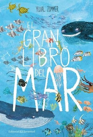 GRAN LIBRO DEL MAR, EL | 9788426144928 | ZOMMER, YUVAL | Llibreria Drac - Llibreria d'Olot | Comprar llibres en català i castellà online