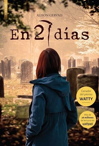 EN 27 DÍAS (PREMIO WATTY) | 9788416973552 | GERVAIS, ALISON | Llibreria Drac - Llibreria d'Olot | Comprar llibres en català i castellà online