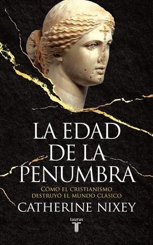 EDAD DE LA PENUMBRA, LA | 9788430619542 | NIXEY, CATHERINE | Llibreria Drac - Llibreria d'Olot | Comprar llibres en català i castellà online