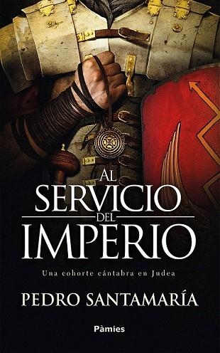 AL SERVICIO DEL IMPERIO | 9788416970773 | SANTAMARÍA, PEDRO | Llibreria Drac - Librería de Olot | Comprar libros en catalán y castellano online