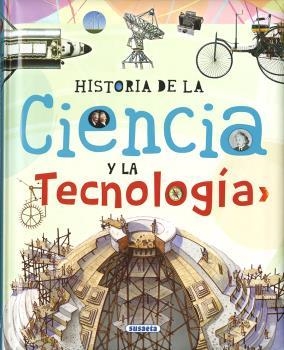 HISTORIA DE LA CIENCIA Y LA TECNOLOGÍA | 9788467760460 | BERGAMINO, GIORGIO;  PALITTA, GIANNI | Llibreria Drac - Llibreria d'Olot | Comprar llibres en català i castellà online