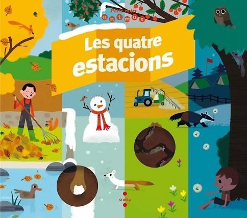 QUATRE ESTACIONS, LES (PETIT MON ANIMAT) | 9788466143707 | KECIR-LEPETIT, EMMANUELLE | Llibreria Drac - Llibreria d'Olot | Comprar llibres en català i castellà online