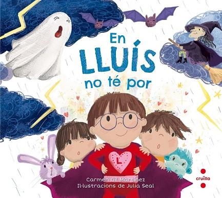 EN LLUIS NO TE POR | 9788466144094 | GIL, CARMEN | Llibreria Drac - Llibreria d'Olot | Comprar llibres en català i castellà online