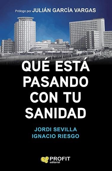 QUÉ ESTÁ PASANDO CON TU SANIDAD | 9788417209261 | AA.DD. | Llibreria Drac - Llibreria d'Olot | Comprar llibres en català i castellà online