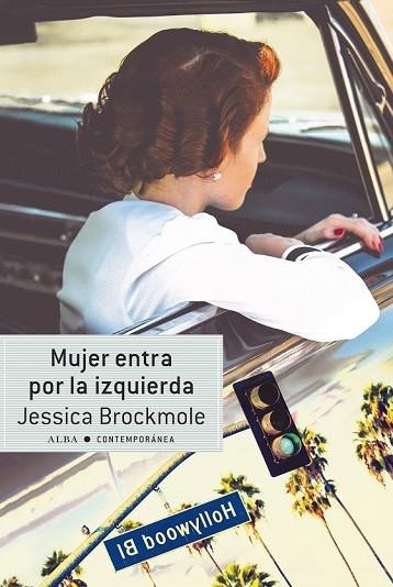 MUJER ENTRA POR LA IZQUIERDA | 9788490653937 | BROCKMOLE, JESSICA | Llibreria Drac - Llibreria d'Olot | Comprar llibres en català i castellà online