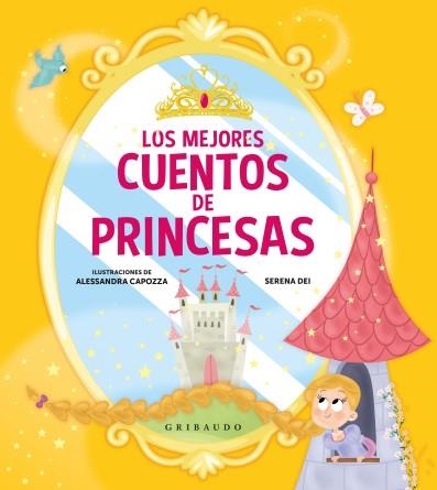 MEJORES CUENTOS DE PRINCESAS, LOS | 9788417127152 | DEI, SERENA | Llibreria Drac - Llibreria d'Olot | Comprar llibres en català i castellà online