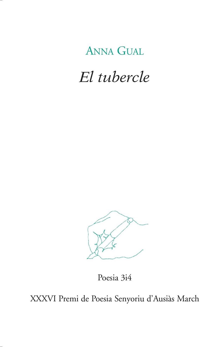 TUBERCLE, EL | 9788416789689 | GUAL, ANNA | Llibreria Drac - Librería de Olot | Comprar libros en catalán y castellano online