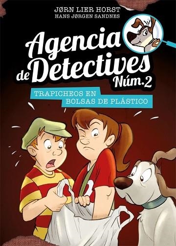 TRAPICHEOS EN BOLSAS DE PLÁSTICO (AGENCIA DE DETECTIVES NUM 2- 8) | 9788424663148 | HORST, JORN LIER | Llibreria Drac - Llibreria d'Olot | Comprar llibres en català i castellà online