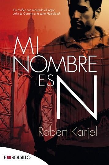 MI NOMBRE ES N | 9788416087495 | KARJEL , ROBERT | Llibreria Drac - Llibreria d'Olot | Comprar llibres en català i castellà online