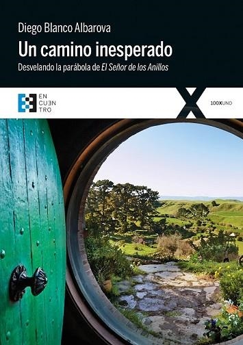 UN CAMINO INESPERADO | 9788490551318 | BLANCO ALBAROVA, DIEGO | Llibreria Drac - Librería de Olot | Comprar libros en catalán y castellano online