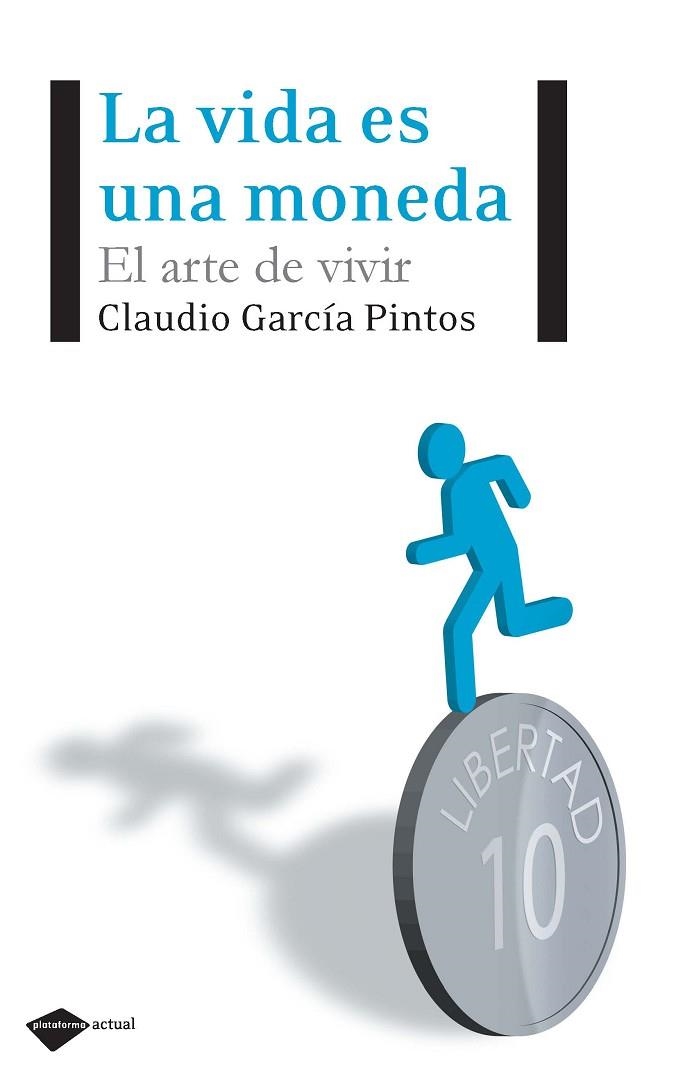 VIDA ES UNA MONEDA, LA | 9788496981768 | GARCIA, CLAUDIO | Llibreria Drac - Llibreria d'Olot | Comprar llibres en català i castellà online