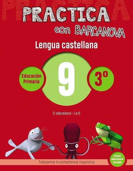 LENGUA CASTELLANA 9 (PRACTICA CON BARCANOVA 3ER) | 9788448945343 | CAMPS, MONTSE; SERRA, LLUÏSA | Llibreria Drac - Librería de Olot | Comprar libros en catalán y castellano online