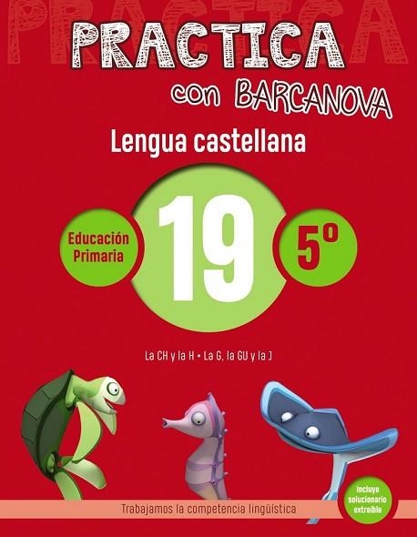 LENGUA CASTELLANA 19 (PRACTICA CON BARCANOVA 5E) | 9788448945442 | CAMPS, MONTSE; SERRA, LLUÏSA | Llibreria Drac - Librería de Olot | Comprar libros en catalán y castellano online