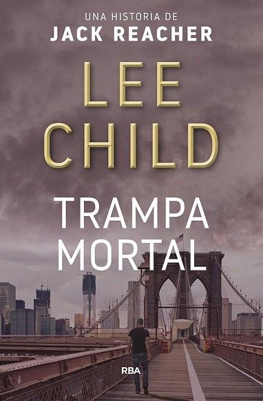 TRAMPA MORTAL | 9788490562796 | CHILD , LEE | Llibreria Drac - Llibreria d'Olot | Comprar llibres en català i castellà online