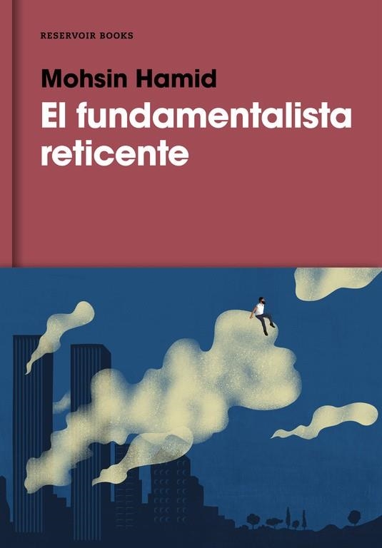 FUNDAMENTALISTA RETICENTE, EL | 9788417125622 | HAMID, MOHSIN | Llibreria Drac - Llibreria d'Olot | Comprar llibres en català i castellà online