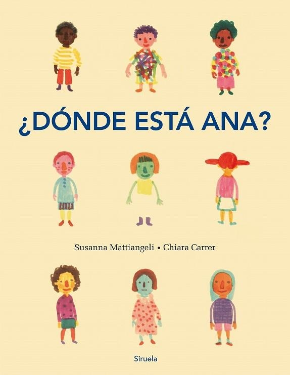 DÓNDE ESTÁ ANA? | 9788417308834 | CARRER, CHIARA / MATTIANGELI, SUSANNA | Llibreria Drac - Llibreria d'Olot | Comprar llibres en català i castellà online