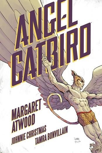 ANGEL CATBIRD | 9788416677535 | ATWOOD, MARGARET | Llibreria Drac - Llibreria d'Olot | Comprar llibres en català i castellà online