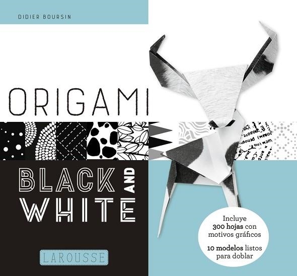 ORIGAMI. BLACK AND WHITE | 9788417273125 | BOURSIN, DIDIER | Llibreria Drac - Librería de Olot | Comprar libros en catalán y castellano online