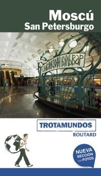 MOSCÚ Y SAN PETERSBURGO 2018 (TROTAMUNDOS) | 9788417245054 | GLOAGUEN, PHILIPPE | Llibreria Drac - Llibreria d'Olot | Comprar llibres en català i castellà online