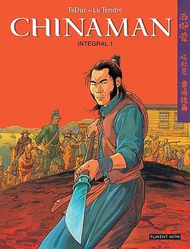 CHINAMAN (INTEGRAL 1) | 9788492444731 | TA DUC; LE TENDRE | Llibreria Drac - Llibreria d'Olot | Comprar llibres en català i castellà online