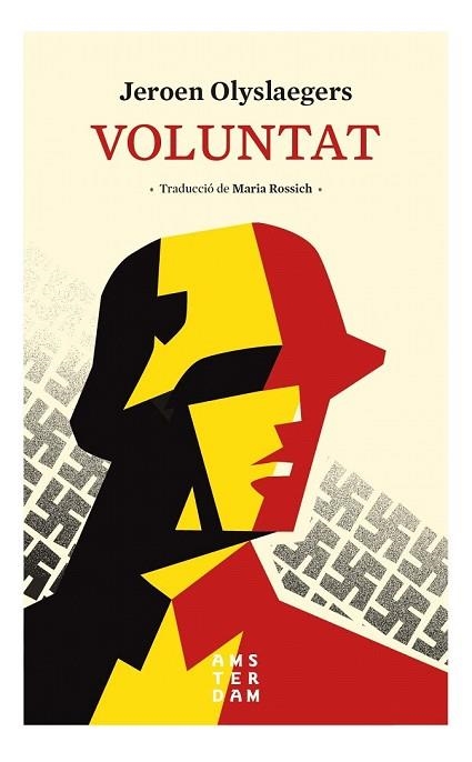 VOLUNTAT | 9788416743674 | OLYSLAEGERS, JEROEN | Llibreria Drac - Librería de Olot | Comprar libros en catalán y castellano online