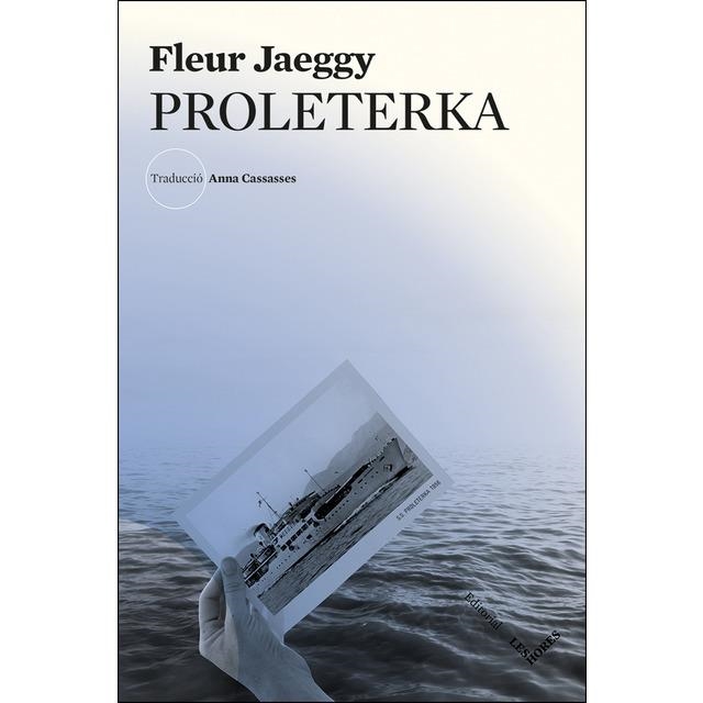 PROLETERKA | 9788494677588 | JAEGGY, FLEUR | Llibreria Drac - Llibreria d'Olot | Comprar llibres en català i castellà online