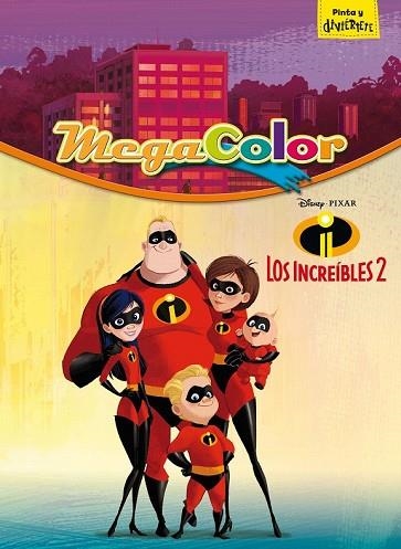 INCREÍBLES 2, LOS  MEGACOLOR | 9788416917624 | DISNEY | Llibreria Drac - Llibreria d'Olot | Comprar llibres en català i castellà online