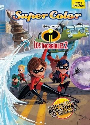 INCREÍBLES 2, LOS  SUPERCOLOR | 9788416917617 | DISNEY | Llibreria Drac - Llibreria d'Olot | Comprar llibres en català i castellà online