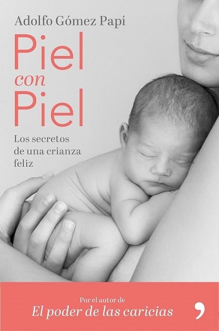 PIEL CON PIEL | 9788499986579 | GÓMEZ, ADOLFO | Llibreria Drac - Llibreria d'Olot | Comprar llibres en català i castellà online