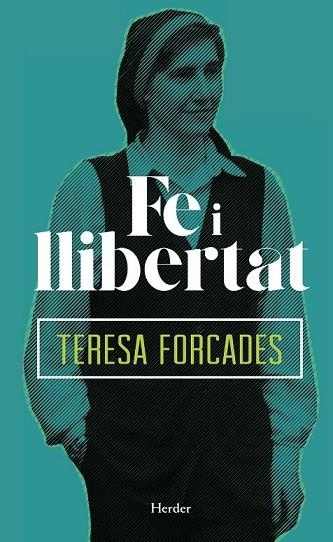 FE I LLIBERTAT | 9788425438288 | FORCADES I VILA, TERESA | Llibreria Drac - Llibreria d'Olot | Comprar llibres en català i castellà online