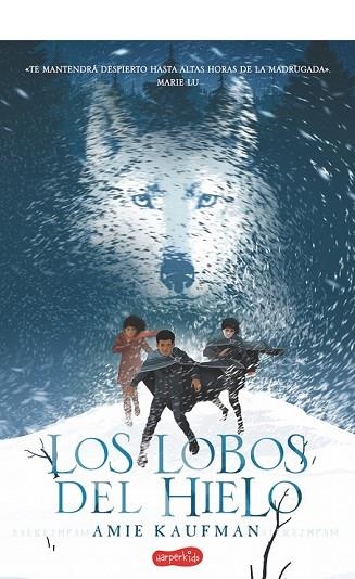 LOBOS DEL HIELO, LOS | 9788417222130 | KAUFMAN, AMIE | Llibreria Drac - Llibreria d'Olot | Comprar llibres en català i castellà online