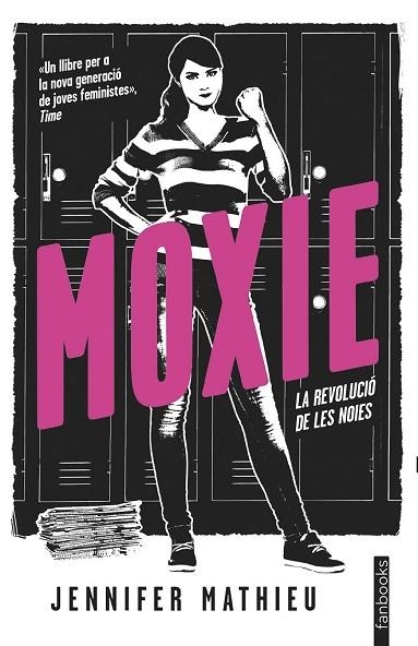 MOXIE; LA REVOLUCIÓ DE LES NOIES | 9788416716890 | MATHIEU, JENNIFER | Llibreria Drac - Llibreria d'Olot | Comprar llibres en català i castellà online