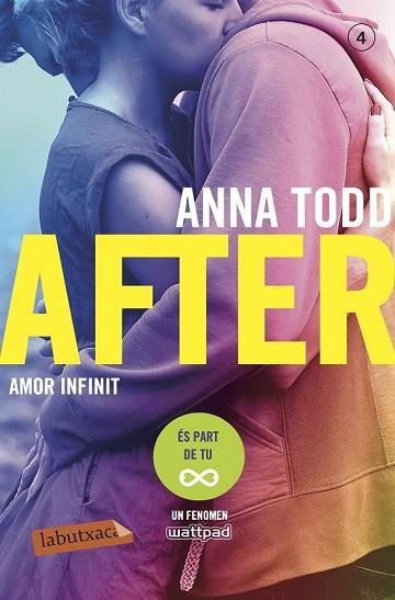 AFTER. AMOR INFINIT (SÈRIE AFTER 4) | 9788417420024 | TODD, ANNA | Llibreria Drac - Llibreria d'Olot | Comprar llibres en català i castellà online