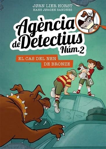 CAS DEL NEN DE BRONZE, EL (AGENCIA DE DETECTIUS NUM. 2-7) | 9788424663117 | HORST, JORN LIER | Llibreria Drac - Llibreria d'Olot | Comprar llibres en català i castellà online