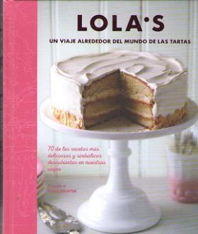 LOLA'S: UN VIAJE ALREDEDOR DEL MUNDO DE LAS TARTAS | 9788428216890 | AA.DD. | Llibreria Drac - Llibreria d'Olot | Comprar llibres en català i castellà online