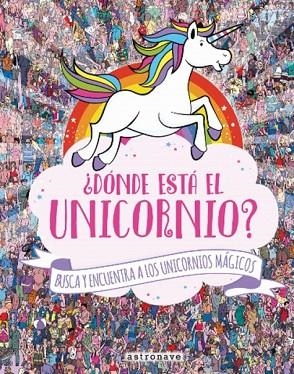 DÓNDE ESTÁ EL UNICORNIO | 9788467931228 | AA.DD. | Llibreria Drac - Llibreria d'Olot | Comprar llibres en català i castellà online