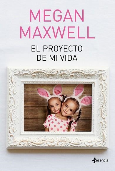 PROYECTO DE MI VIDA, EL | 9788408190288 | MAXWELL, MEGAN | Llibreria Drac - Llibreria d'Olot | Comprar llibres en català i castellà online