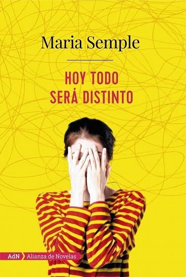 HOY TODO SERÁ DISTINTO (ADN) | 9788491810933 | SEMPLE, MARIA | Llibreria Drac - Llibreria d'Olot | Comprar llibres en català i castellà online