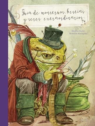 GUÍA DE MONSTRUOS, BESTIAS Y SERES EXTRAORDINARIOS | 9788414015452 | RUBIO, MONTSE | Llibreria Drac - Llibreria d'Olot | Comprar llibres en català i castellà online