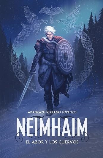 NEIMHAIM. EL AZOR Y LOS CUERVOS (FANTASCY) | 9788401021701 | SERRANO, ARANZAZU | Llibreria Drac - Llibreria d'Olot | Comprar llibres en català i castellà online