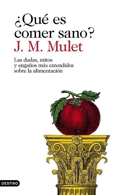 QUÉ ES COMER SANO? | 9788423354030 | MULET, J.M. | Llibreria Drac - Llibreria d'Olot | Comprar llibres en català i castellà online