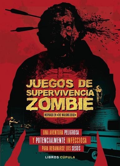 JUEGOS DE SUPERVIVENCIA ZOMBIE | 9788448023867 | WARD, JASON | Llibreria Drac - Llibreria d'Olot | Comprar llibres en català i castellà online